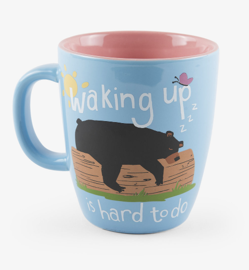 Little Blue House Waking Up Is Hard To Do Ceramic Mug