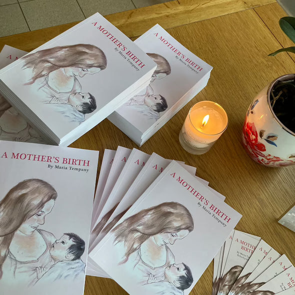 A Mother’s Birth: Poetry on Early Motherhood by Maria Tempany